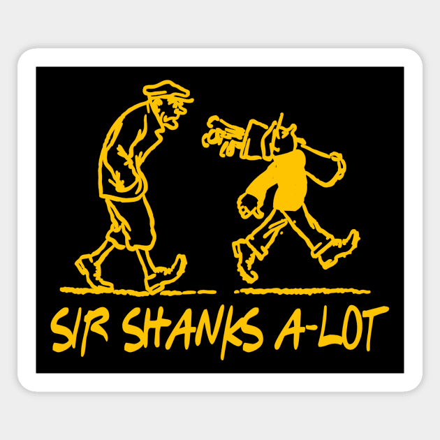Sir shanks a lot Sticker by Jambo Designs